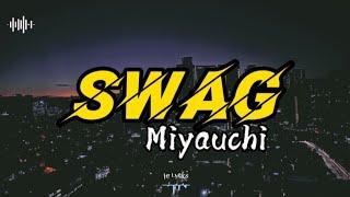SWAG - Miyauchi Japanese + English Lyrics by HT Lyrics