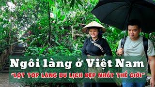 Ngôi làng của Việt Nam lọt TOP những ngôi làng đẹp nhất thế giới  Vi vu cùng Bắc