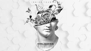 Giolì & Assia - Inside Your Head Audio