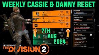 The Division 2 WEEKLY CASSIE MENDOZA & DANNY WEAVER RESET LEVEL 40 August 7th 2024