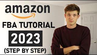 Amazon FBA For Beginners Step by Step Tutorial