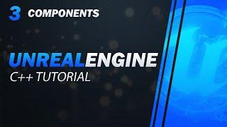 2019 Ultimate Unreal C++ Guide - Episode 3