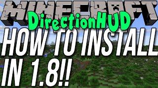 How To Install The DirectionHUD Mod In Minecraft 1.8 Get 1.8 DirectionalHUD