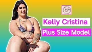 Kelly Cristina … Brazilian Beautiful Plus Size Curvy Model  Social Media Influencer  Biography