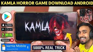  KAMLA HORROR GAME DOWNLOAD ANDROID  HOW TO DOWNLOAD KAMLA GAME ON ANDROID  KAMLA HORROR GAME