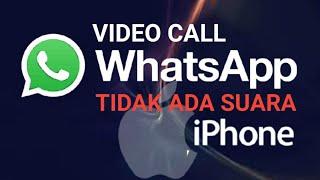 Cara Mengatasi Video Call WhatsApp Tidak Ada Suara