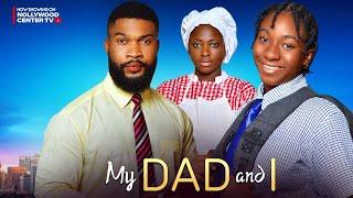 My dad and I new nollywood movie sason 2 ft Alex cross Nuella idu Adaeze onuigbo Clinton joshua