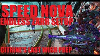 WARFRAME Speed Nova 2023 AOE Build  Citrines Last Wish Prep