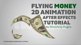 Flying Money 2D Animation in After Effects  No Plugins  After Effects Tutorial