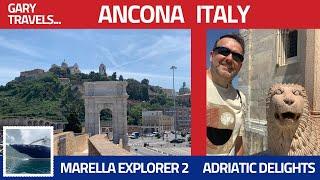 ANCONA Italy  Marella Explorer 2  Adriatic Delights  Solo Cruise