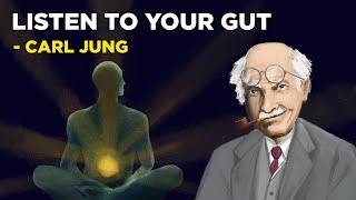 Carl Jung - How To Listen To Your Gut Feelings  Jungian Philosophy