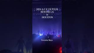 2024 A.C.E US TOUR REWIND US in HOUSTON #도깨비 #FavoriteBoys #shorts