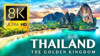 THAILAND The Golden Kingdom  8K VIDEO ULTRA HD  Full Documentary