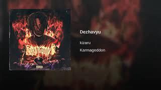 Kizaru - Dejavyu Mixed by Leverage
