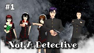 NOT A DETECTIVE PART 1  Sakura School Simulator 