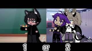 1 or 2?  Gacha Life & Gacha Club