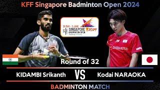 LIVE SCORE  KIDAMBI Srikanth IND vs Kodai NARAOKA JPN  Singapore Badminton Open 2024