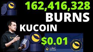 KUCOIN READY FOR MORE TERRA LUNA CLASSIC BURNS  OVER 162 MILLION BURNS