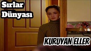 Sırlar Dünyası Kuruyan Eller Mutlaka İzleyin {İbretlik Hayat Hikayesi} #sırlardünyası