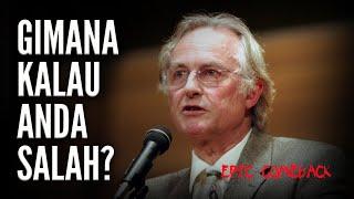 BAGAIMANA KALAU ANDA SALAH?  Richard Dawkins Bahasa Indonesia