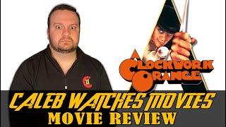 A CLOCKWORK ORANGE MOVIE REVIEW