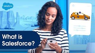 What is Salesforce - The CRM Bringing Companies & Customers Together