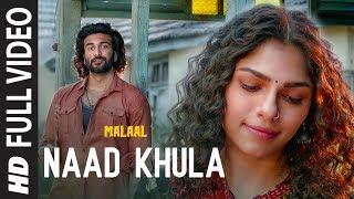 Full Video NAAD KHULA  Malaal  Sharmin Segal  Meezaan  Shreyas Puranik