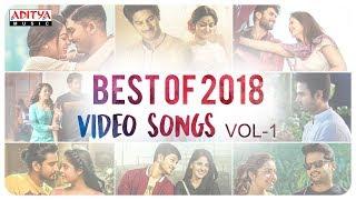 Best of 2018 Video Songs Vol-1   Telugu Back to Back 2018 Video Songs