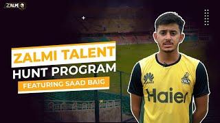 Zalmi Talent Hunt Program featuring Saad Baig  HBL PSL 9  Zalmi TV