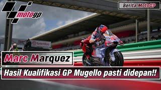 Berita MotoGP  Kualifikasi MotoGP Mugello Italia akan lebih mudah bagi Marc Marquez