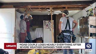 Moab couple loses nearly everything after severe weather damages their home