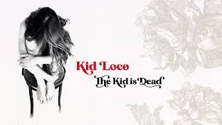 Kid Loco - The Kid is Dead Visualizer