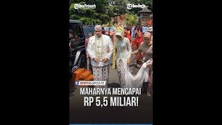 FAKTA-FAKTA PERNIKAHAN VIRAL DI SUKABUMI YANG MAHARNYA RP 55 MILIAR