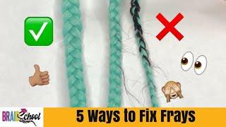 5 Ways to Fix Frays   Braid School Ep. 60