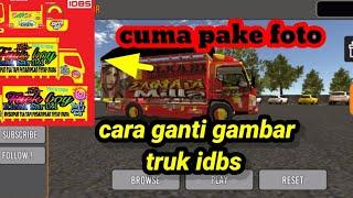cara ganti skingambar truk idbs Indonesia