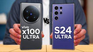 vivo X100 Ultra Vs Samsung Galaxy S24 Ultra