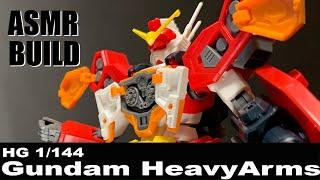 ASMR build HG 1144 Gundam Heavyarms