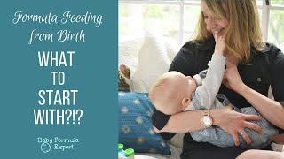 Formula Feeding from Birth-What to Start With??