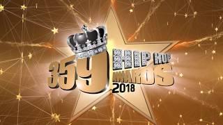 359 Hip Hop Awards 2018 FULL