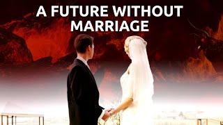A Future Without Marriage  Brandon Holthaus