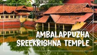 Ambalappuzha Sreekrishna Temple  Kerala Temples Series #1