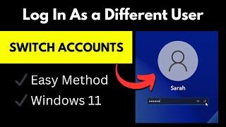 How to SWITCH Users on Windows 1110  Change User Account EASY PROCESS