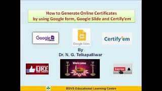 How to generate online Certificate using Certifyem Google form and Google Slide.