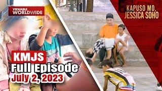 KMJS July 2 2023 Full Episode  Kapuso Mo Jessica Soho