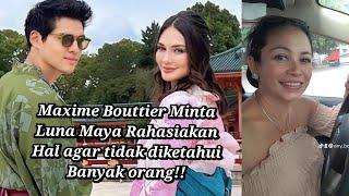 Maxime Bouttier Minta Luna Maya Rahasiakan Hal agar Tidak dikeltahui Banyak orang #madamsuki