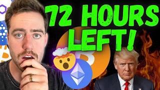 YOU HAVE 72 HOURS TRUMP WILL PUSH BITCOIN TO VALHALLA