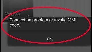 My Samsung Mobile get Invalid MMI Code How to fix this issue