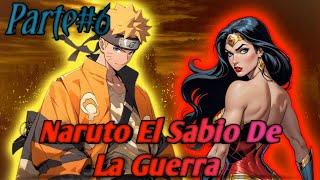 Naruto el Sabio de la Guerra Naruto x DCHaremCapitulo 6