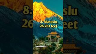 Top 10 Highest Mountains the World    Woow Facts #top10factsshorts #shorts #top10