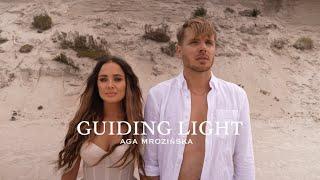 Aga Mrozińska - Guiding Light